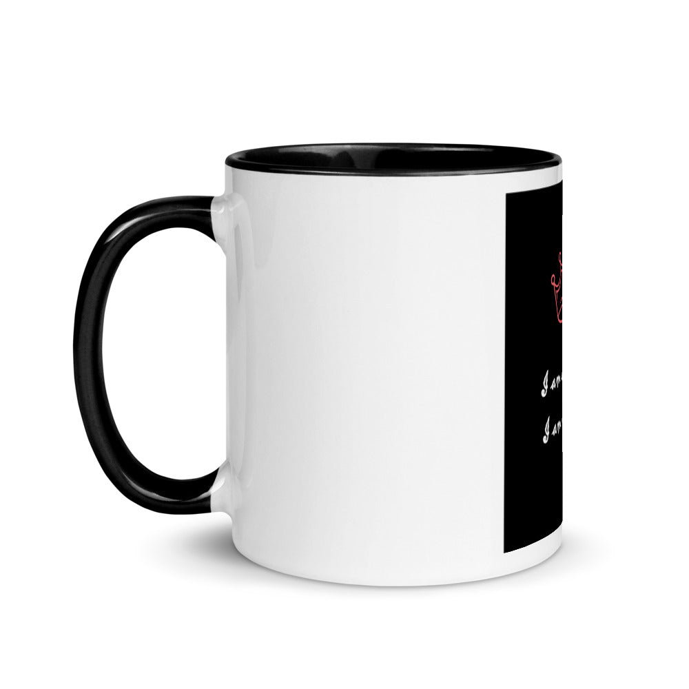 I am a Queen  Mug with Color Inside