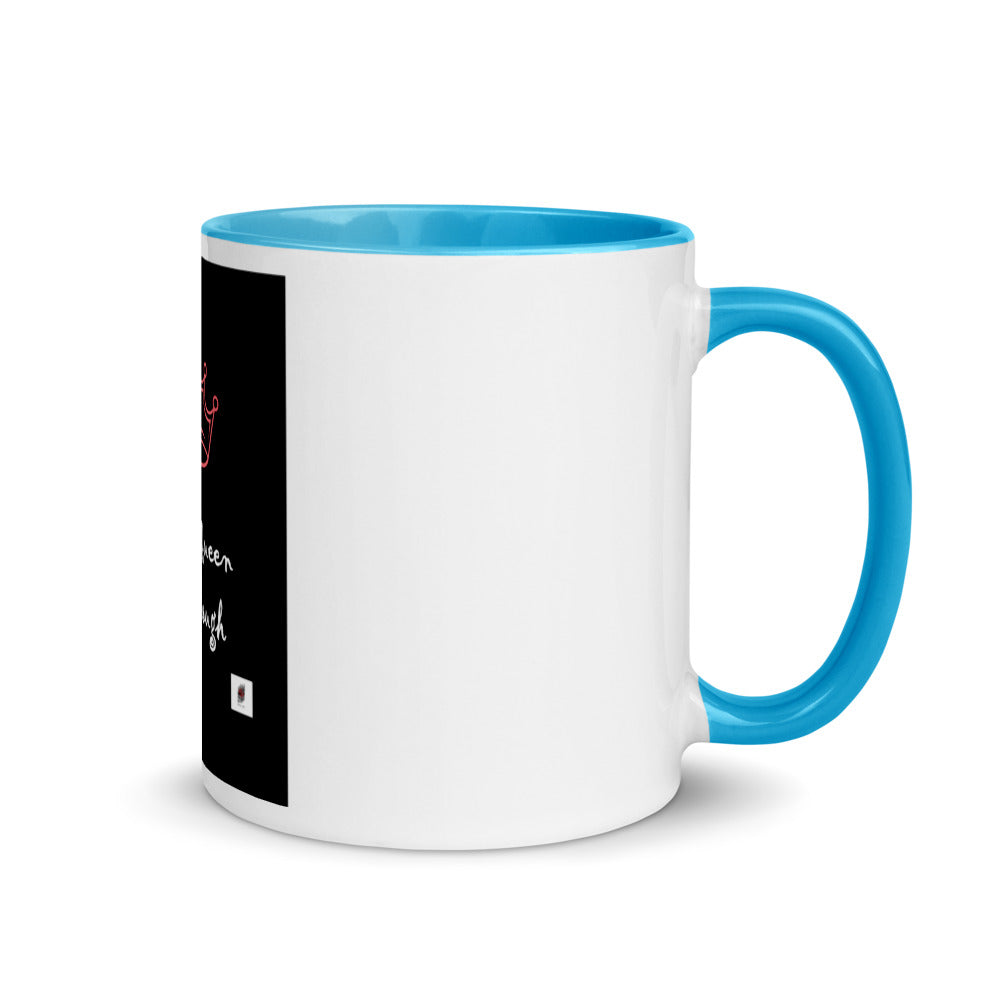 I am a Queen  Mug with Color Inside
